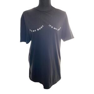 My Body My Choice Black t-shirt size M short sleeve Woman's Rights